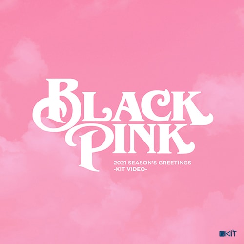 BLACKPINK - BLACKPINK'S 2021 SEASON’S GREETINGS  KiT VIDEO